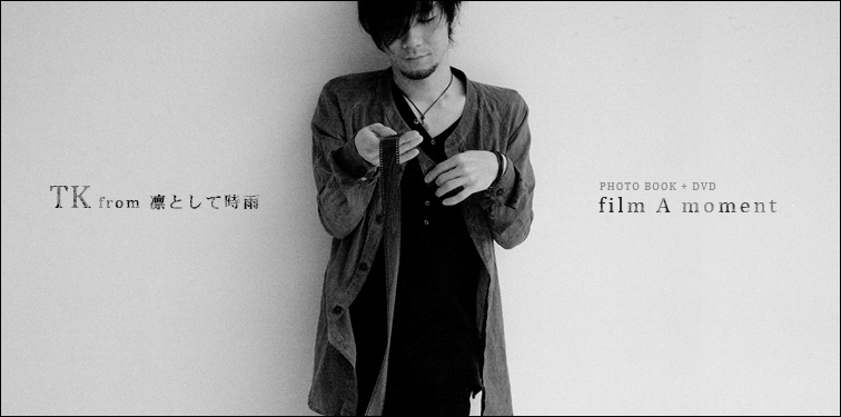 Tk From 凛として時雨 Film A Moment インタビュー Special Billboard Japan