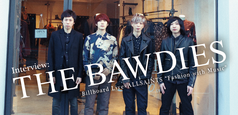 The Bawdies Fashion With Music Billboard Liveインタビュー Special Billboard Japan