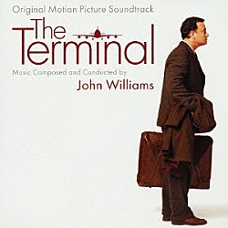 ジョン・ウィリアムズ「ターミナル　オリジナル・サウンドトラック」
