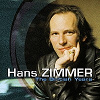 ハンス・ジマー「 ハンス・ジマー　イギリス時代集　オリジナル・サウンドトラック」