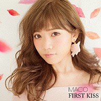 MACO「FIRST KISS」 | UICV-1058 | 4988031