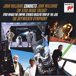 ジョン・ウィリアムズ スカイウォーカー・シンフォニー・オーケストラ「ベスト・オブ・スター・ウォーズ」