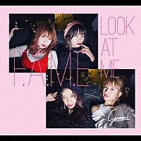 サンミニ『F.A.M.E / Look at Me』