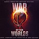 ジョン・ウィリアムズ モーガン・フリーマン「宇宙戦争　オリジナル・サウンドトラック」