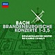 リッカルド・シャイー ライプツィヒ・ゲヴァントハウス管弦楽団「Ｊ．Ｓ．バッハ：ブランデンブルク協奏曲　第１番～第３番・第５番」