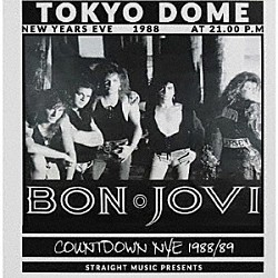 ボン・ジョヴィ「カウントダウン：ライブ・イン・トーキョー　ＮＹＥ　１９８８／８９」