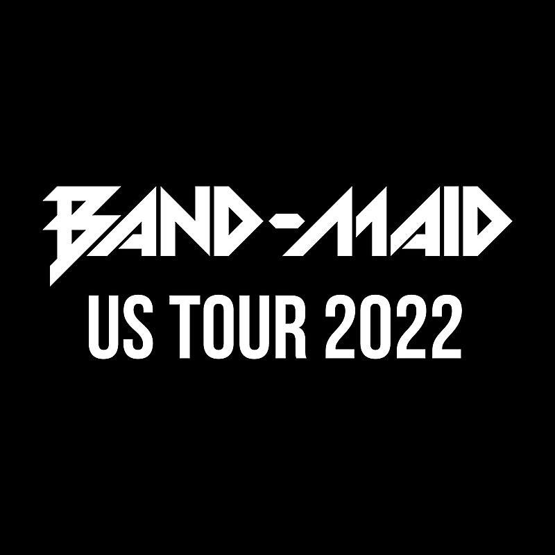 BAND-MAID「BAND-MAID、2022年に全米ツアー開催決定」1枚目/2