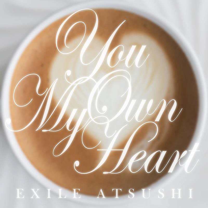 EXILE ATSUSHI、MATSU／USA／MAKIDAI参加の「You Own My Heart」MV公開