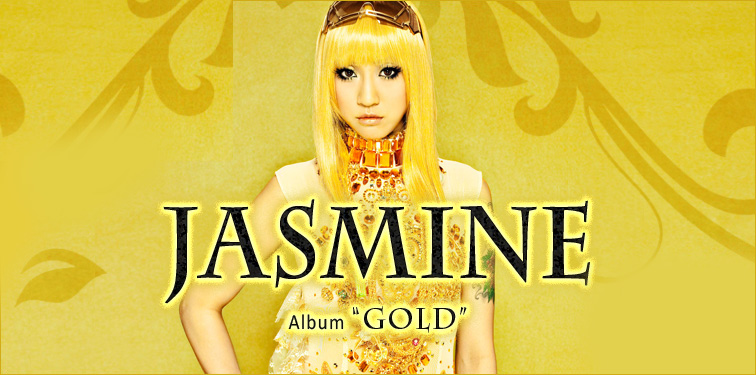 JASMINE 『GOLD』 インタビュー