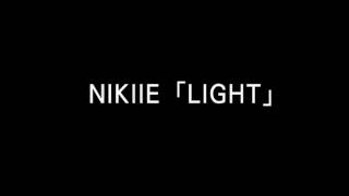 NIKIIE「LIGHT」【1chorus】