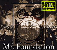 KNOCK OUT MONKEY『Mr. Foundation』