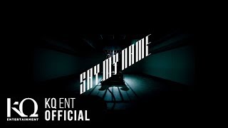 ATEEZ - 'Say My Name' Official MV