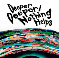 ONE OK ROCK『Deeper Deeper / Nothing Helps』