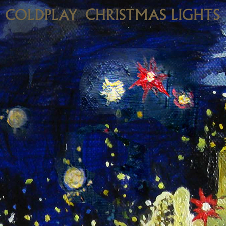 コールドプレイ「■COLDPLAY■ 2年ぶりの新曲「クリスマス・ライツ」をまもなく発売」1枚目/1