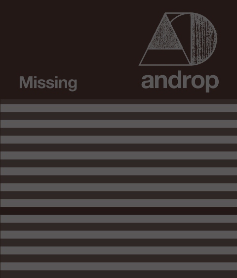 ａｎｄｒｏｐ「シングル『Missing』　初回限定盤」2枚目/3