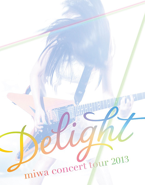 miwa「ライブ映像作品『miwa concert tour 2013 “Delight”』」11枚目/13