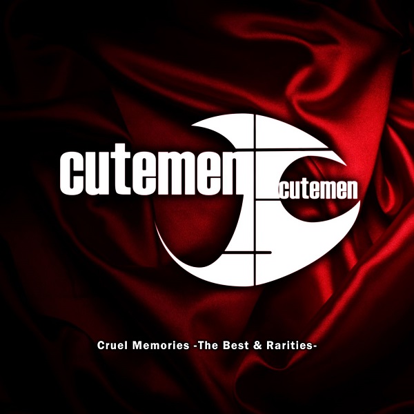 Ｃｕｔｅｍｅｎ「ベスト・アルバム『Cruel Memories -The Best ＆ Rarities-』」2枚目/3