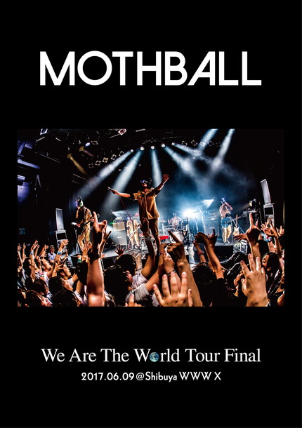 ＭＯＴＨＢＡＬＬ「MOTHBALL【We Are The World Tour Final】ライブDVD発売決定」1枚目/3