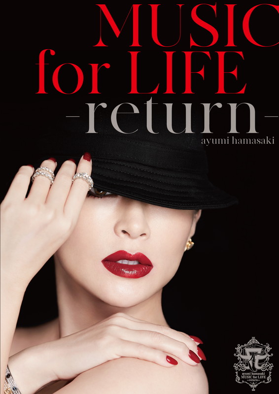 浜崎あゆみ「浜崎あゆみ、LIVE DVD＆Blu-ray『MUSIC for LIFE ～return～』アートワーク＆ダイジェストなど公開」1枚目/3