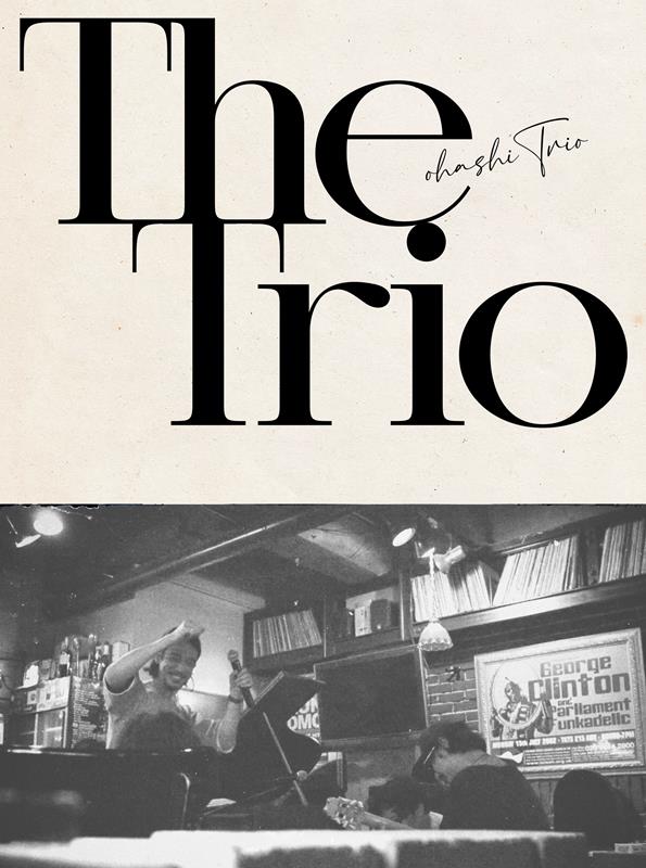 大橋トリオ「大橋トリオ、ドキュメンタリー映像作品『The Trio』ダイジェスト＆ジャケ写公開」1枚目/2