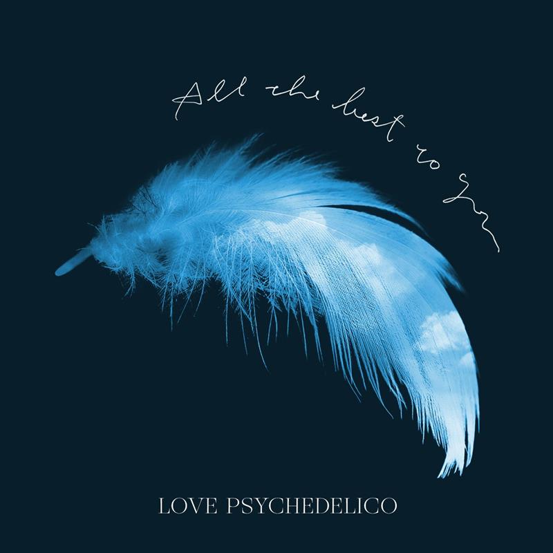 LOVE PSYCHEDELICO、新曲「All the best to you」9/20配信決定 | Daily News | Billboard  JAPAN