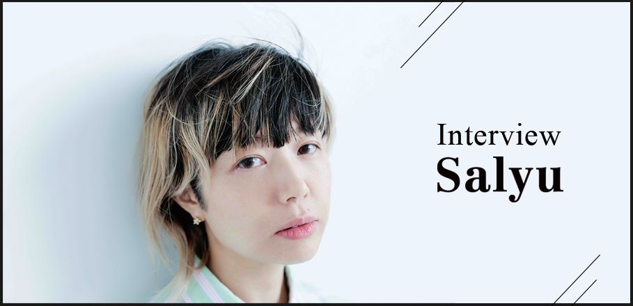 インタビュー＞新たな表現を探求し続けるSalyu、ライブへの心境を語る | Special | Billboard JAPAN