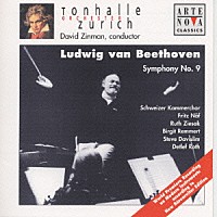 ジンマン＆チューリッヒ「 ベートーヴェン：交響曲第９番「合唱」」