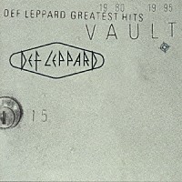 デフ・レパード「 デフ・レパード・グレイテスト・ヒッツ」