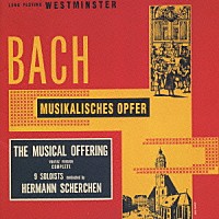 ヘルマン・シェルヘン「 バッハ：音楽の捧げもの」
