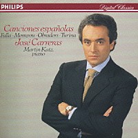 ホセ・カレーラス「 カレーラス：スペイン歌曲集」