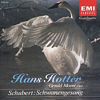 ハンス・ホッター「 ホッター／シューベルト：歌曲集「白鳥の歌」