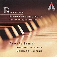 アンドラーシュ・シフ「 ベートーヴェン：ピアノ協奏曲第５番．皇帝＆ピアノ・ソナタ第２３番．熱情」