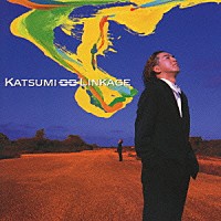 ＫＡＴＳＵＭＩ「 Ｌｉｎｋａｇｅ」