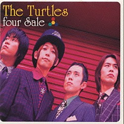 ザ・タートルズ「ｆｏｕｒ　Ｓａｌｅ」