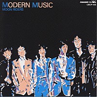 ムーンライダーズ「 ＭＯＤＥＲＮ　ＭＵＳＩＣ」