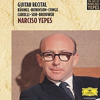 ナルシソ・イエペス「 ＜イエペス：ギター・リサイタル＞」
