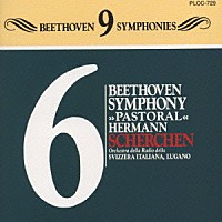 ヘルマン・シェルヘン／ルガノ放送管弦楽団「 ベートーヴェン：交響曲　第６番」