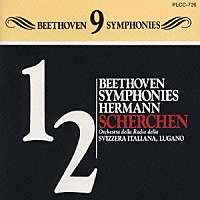 ヘルマン・シェルヘン／ルガノ放送交響楽団「 ベートーヴェン：交響曲　第１番、第２番」