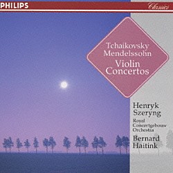 ヘンリク・シェリング「チャイコフスキー＆メンデルスゾーン：ヴァイオリン協奏曲」