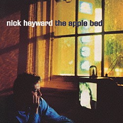 ニック・ヘイワード「アップル・ベッド」