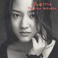 池澤春菜「 Ｓｗｅｅｔｉｅ」