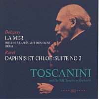 アルトゥーロ・トスカニーニ「 フランス管弦楽曲集」