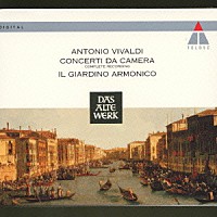 イル・ジャルディーノ・アルモニコ「 ヴィヴァルディ：室内協奏曲集　全２４曲」