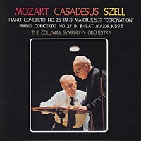 ロベール・カザドシュ「 モーツァルト：ピアノ協奏曲ＮＯ．２６，２」