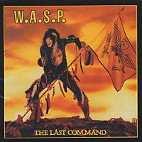 Ｗ．Ａ．Ｓ．Ｐ「ザ・ラスト・コマンド」 | VICP-60150 | 4988002360840 | Shopping | Billboard  JAPAN