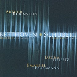 アルトゥール・ルービンシュタイン　他「ベートーヴェン：ピアノ三重奏曲　第７番「大公」　シューベルト：ピアノ三重奏曲　第１番」
