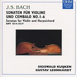 Ｓ．クイケン／レオンハルト「ヴァイオリンとチェンバロのためのソナタ集」