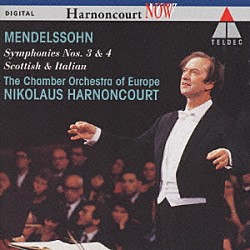 ニコラウス・アーノンクール ヨーロッパ室内管弦楽団「メンデルスゾーン：交響曲第３番．第４番」