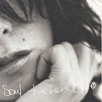 ＥＰＯ「 Ｓｏｕｌ　Ｋｉｔｃｈｅｎ（ソウル・キッチン）」