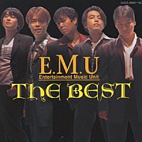 Ｅ．Ｍ．Ｕ「 Ｅ．Ｍ．Ｕ　ＴＨＥ　ＢＥＳＴ」